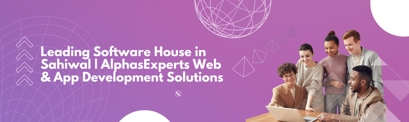Leading Software House in Sahiwal | AlphasExperts Web & App Development Solutions - blog post by AlphaExperts